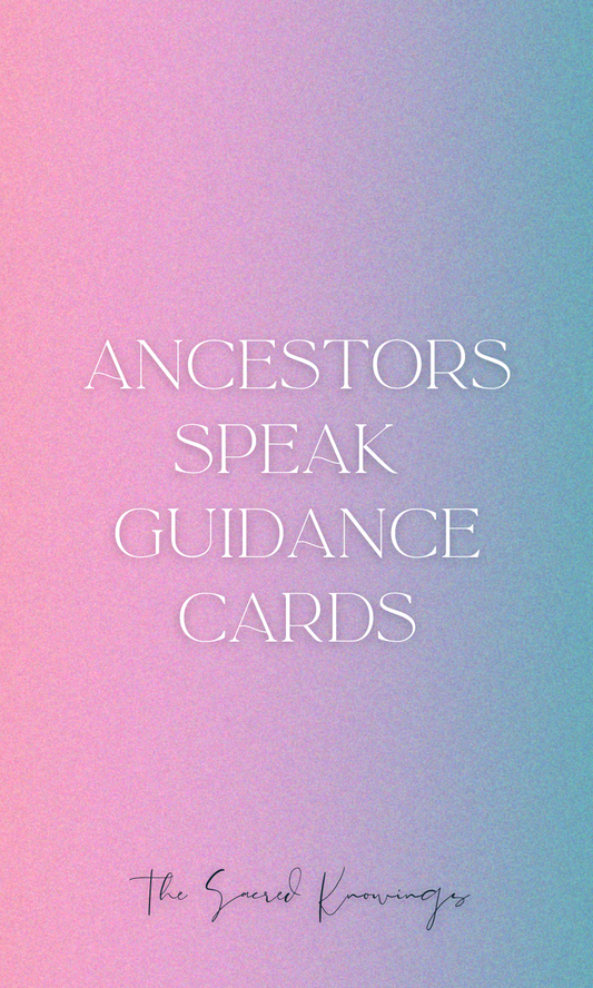 Ancestors Speak Guidance Digital Cards