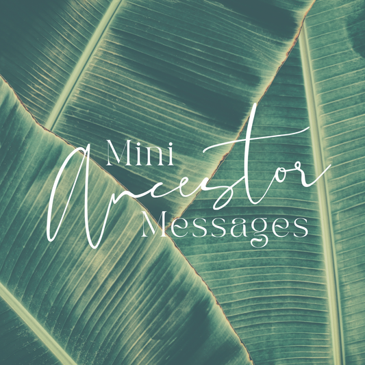 Mini Ancestor Messages